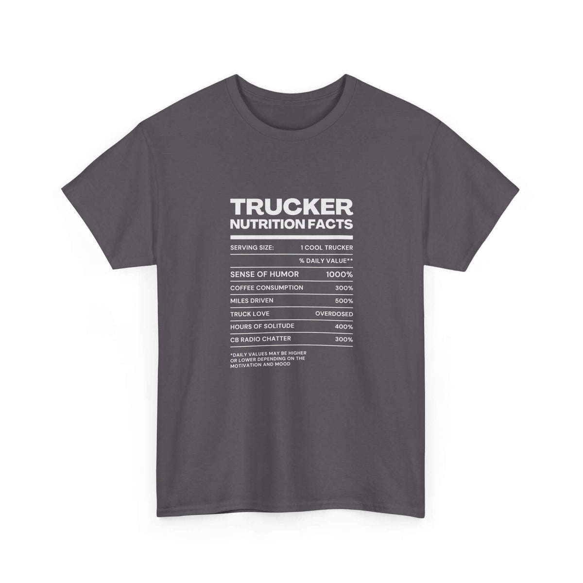 Trucker Nutrition Facts T-Shirt | Funny Truck Driver Gift