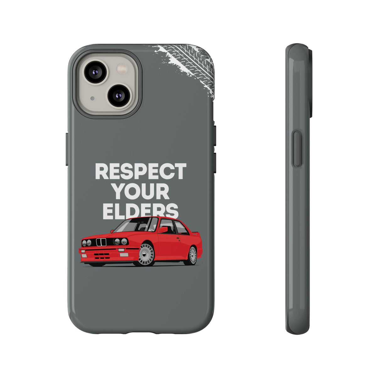 E30 M3 Respect Your Elders Tough Phone Case | Classic Car Guy Gift