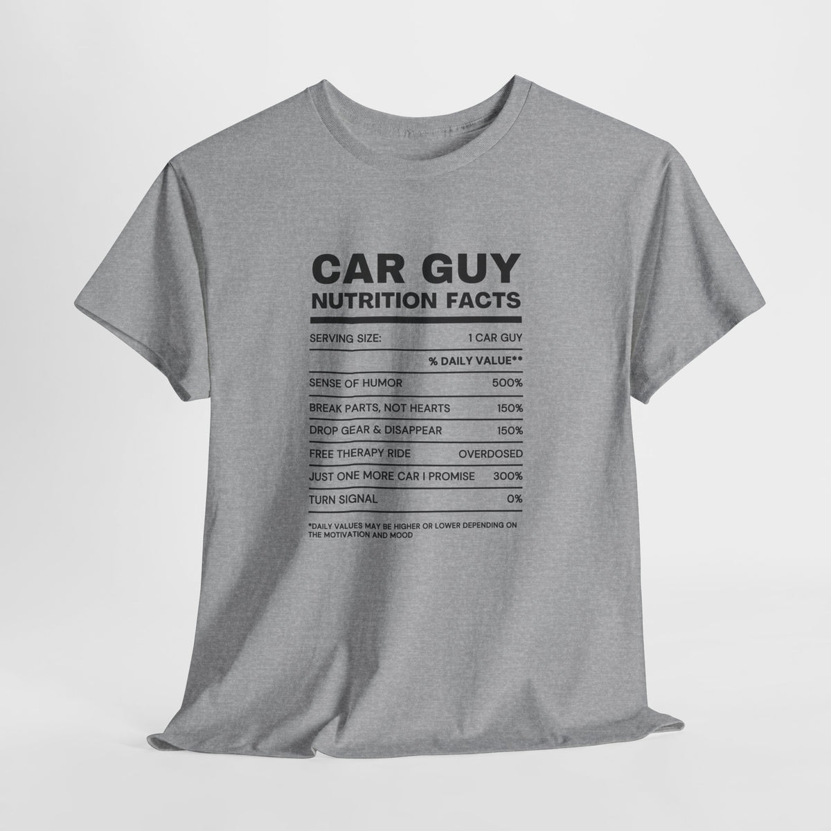 Car Guy Nutrition Facts Funny Cotton T-Shirt