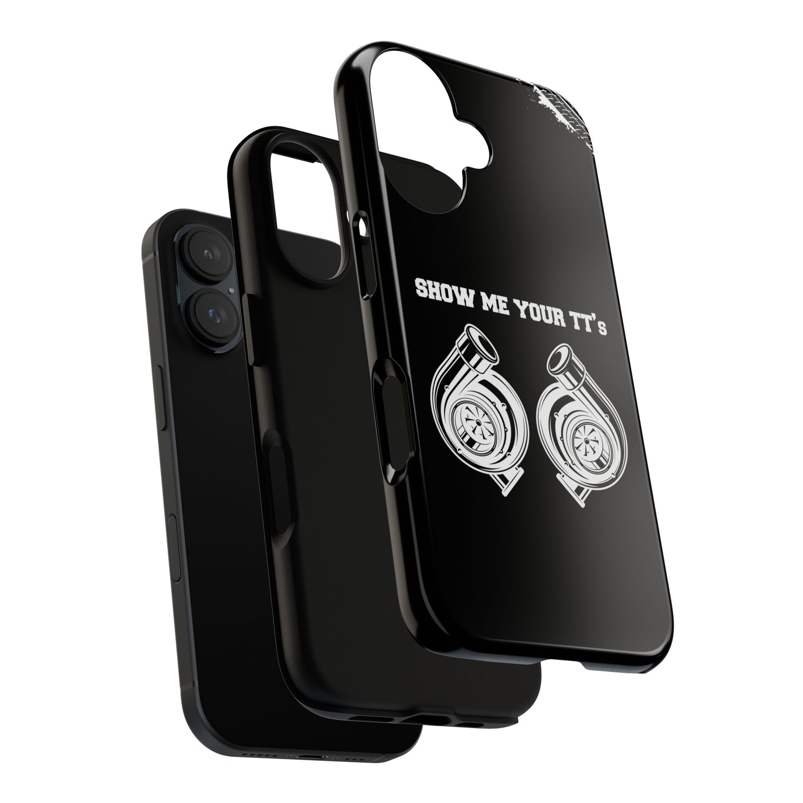 Show Me Your TTs Twin Turbo Tough Phone Case | Funny Car Guy Gift