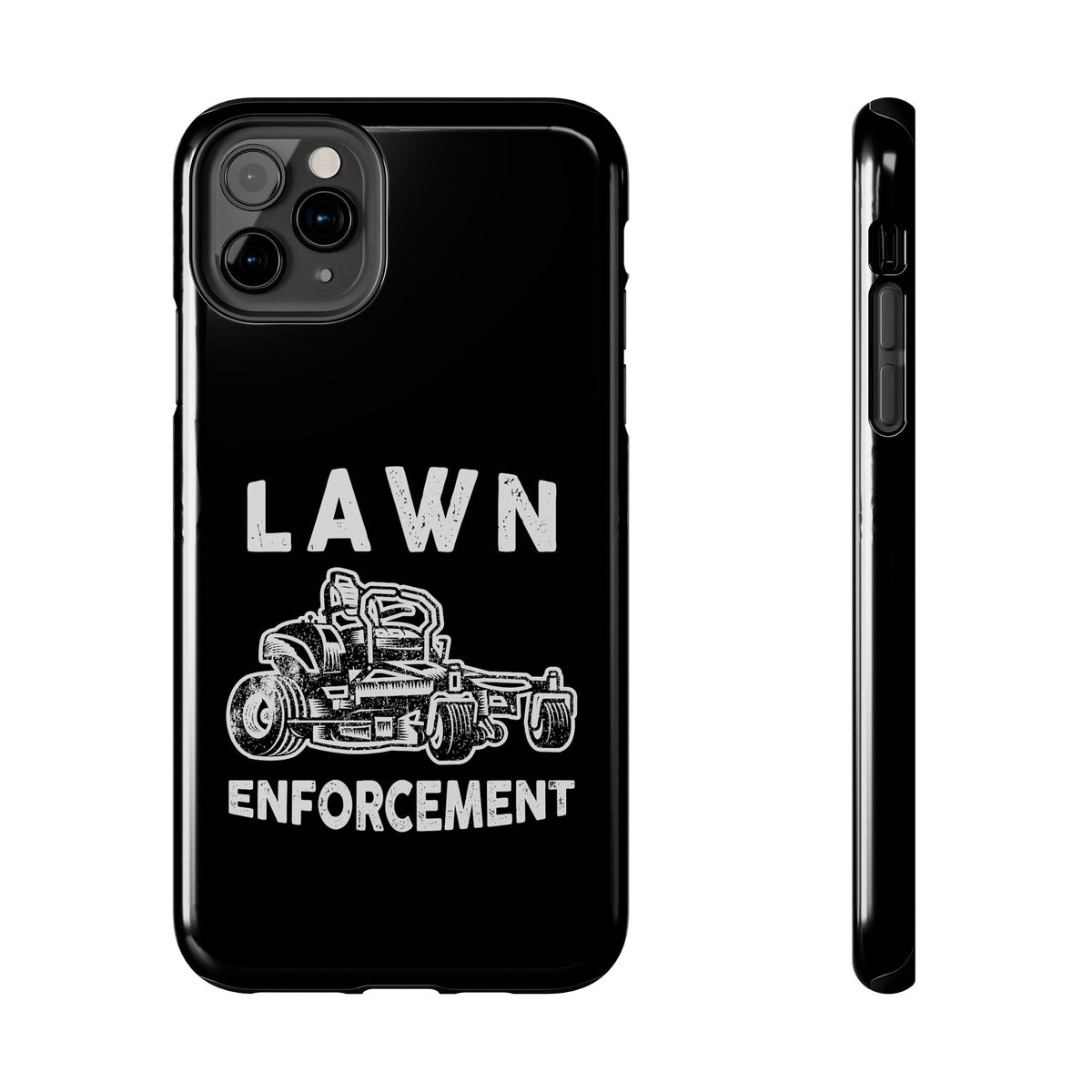 Lawn Enforcement phone case back view | funny lawn guy gift