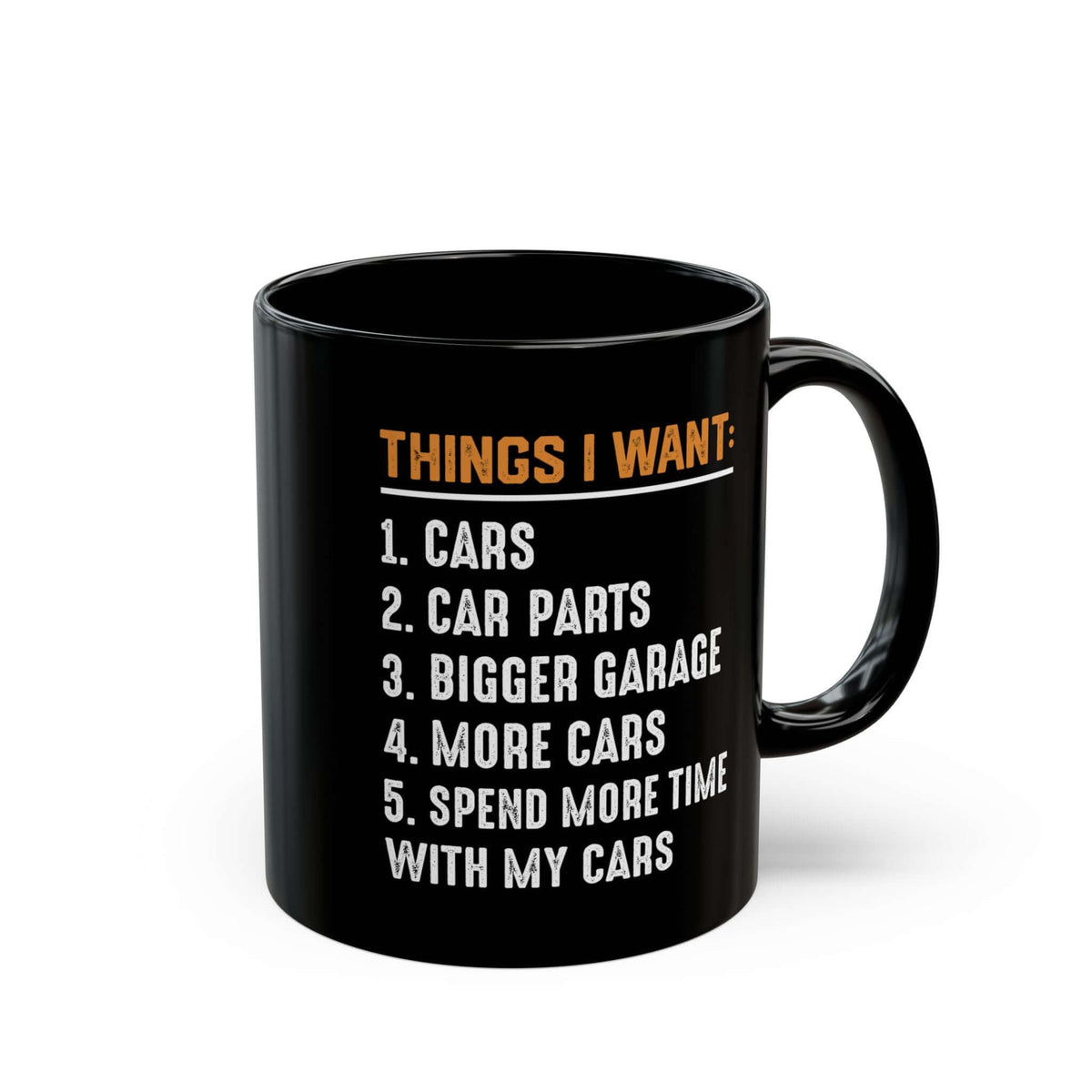 Things I Want Coffee Mug mug handle view - car lover gift