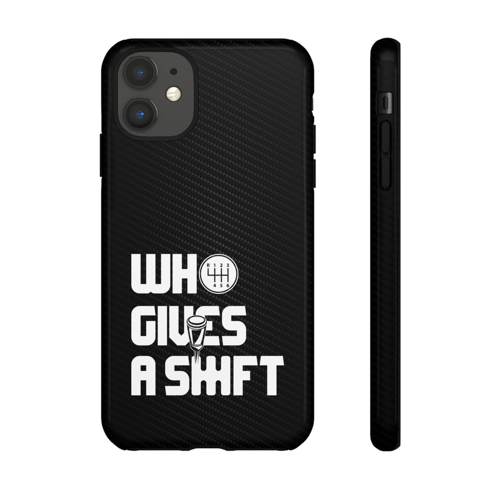 Who Gives a Shift Car Tough Phone Case | Funny Car Guy Gift