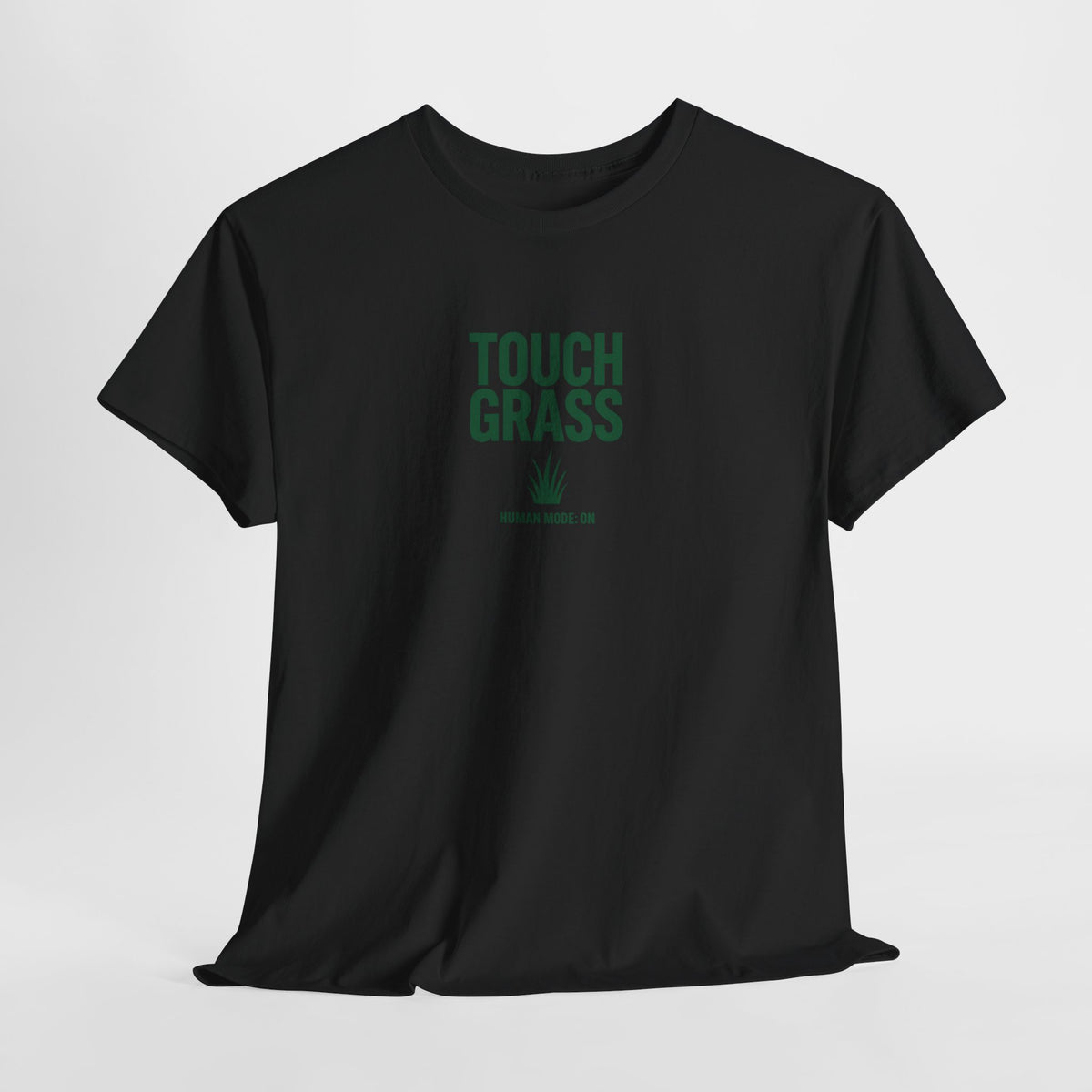 Touch Grass Human Mode On funny AI t-shirt - center chest graphic tee for programmers
