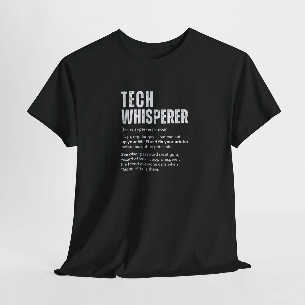 Tech Whisperer T-Shirt - Funny Programmer Shirt