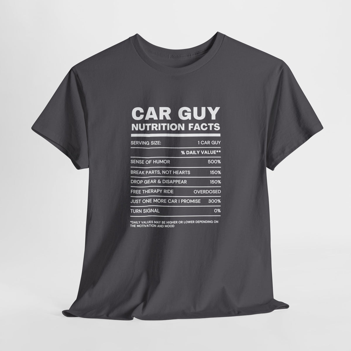 Car Guy Nutrition Facts Funny Cotton T-Shirt