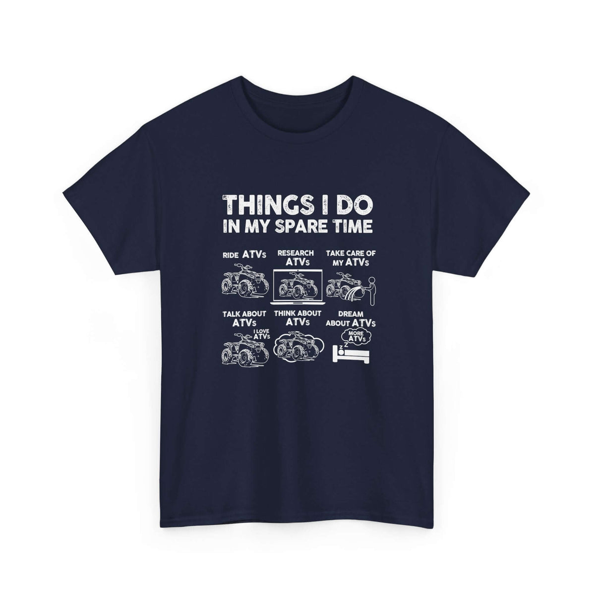 Things I Do in My Spare Time ATV T-Shirt | Quad Rider Gift