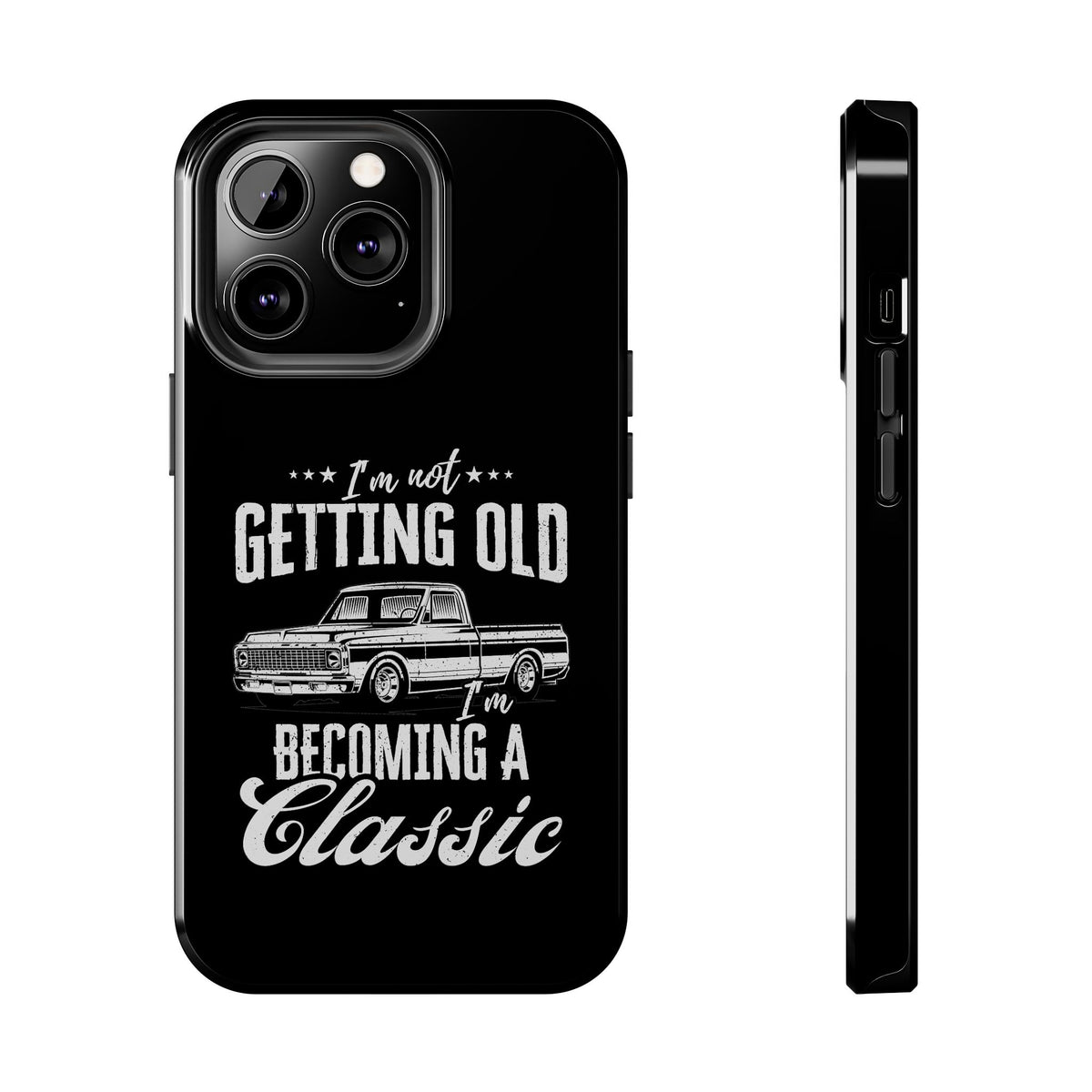 I'm Not Getting Old I'm Becoming a Classic Phone Case shirt - great gift for car fans