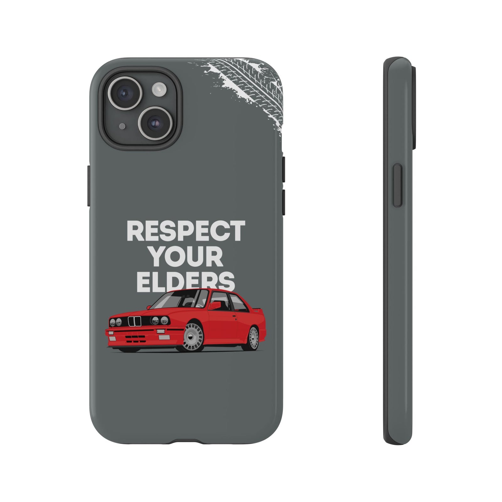 E30 M3 Respect Your Elders Tough Phone Case | Classic Car Guy Gift