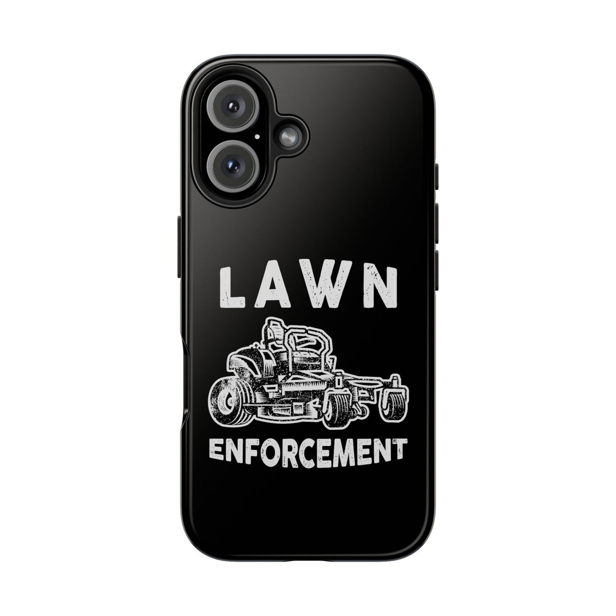 Lawn Enforcement Phone Case | Funny Lawn Care Gift