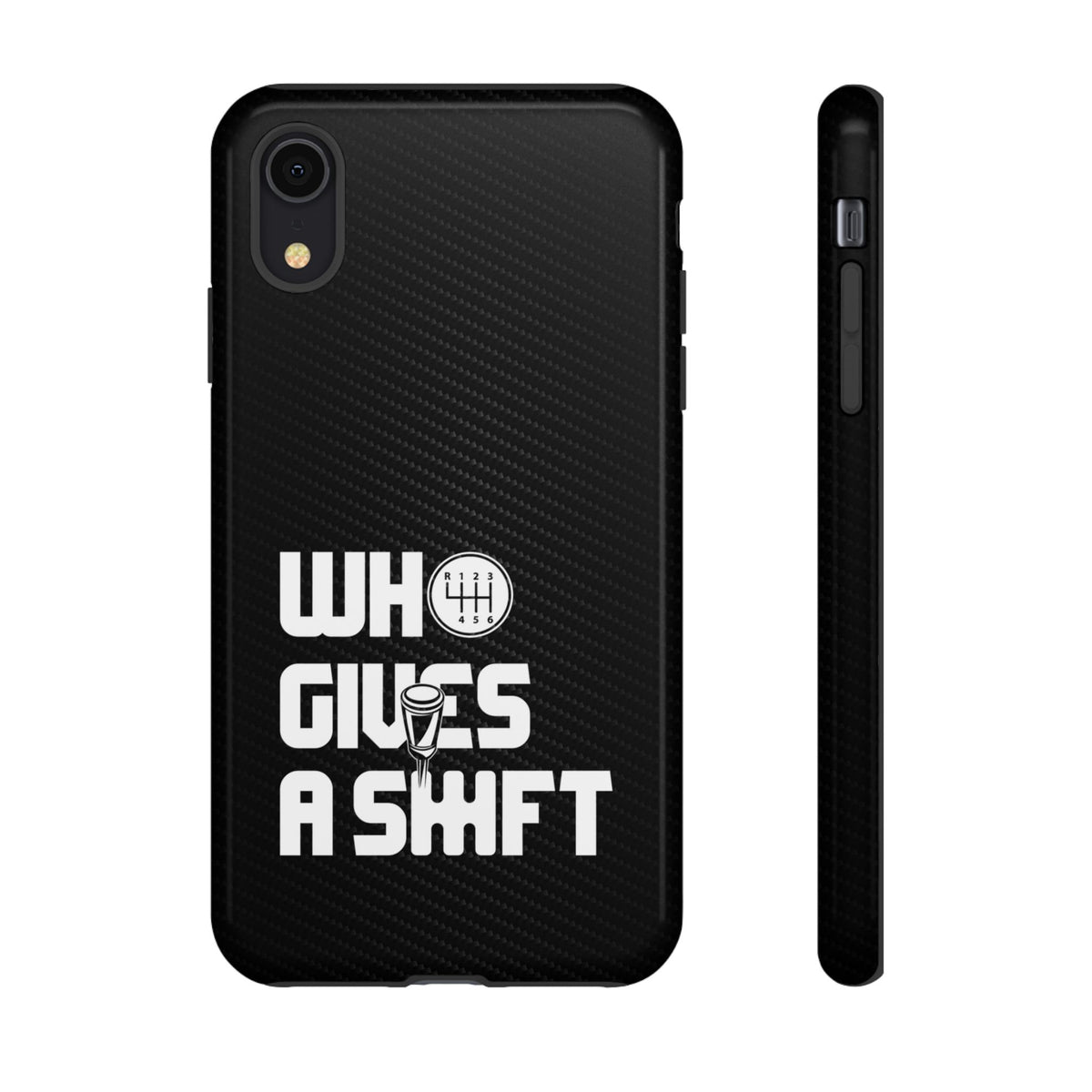 Who Gives a Shift Car Tough Phone Case | Funny Car Guy Gift