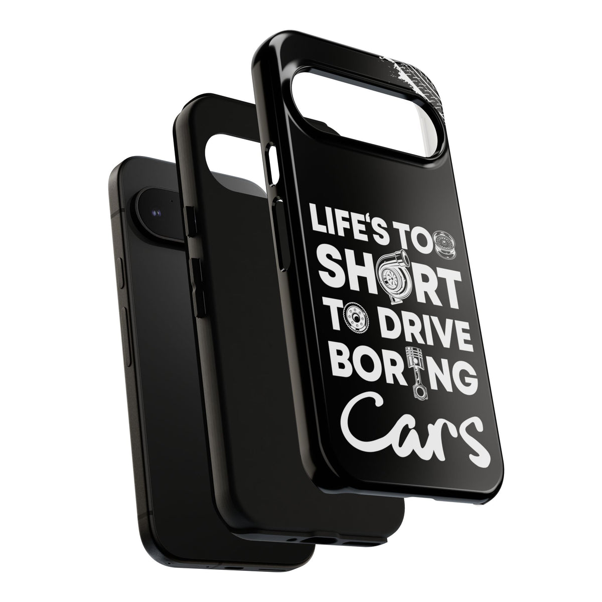 Life is Too Short to Drive Boring Cars Tough Phone Case | Car Gift