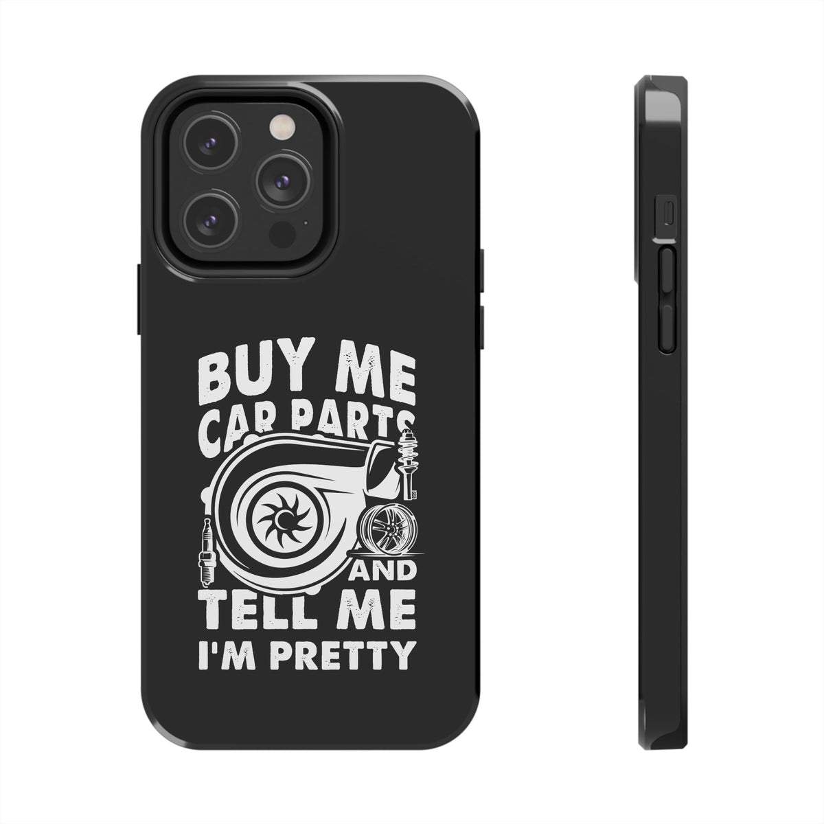 Buy Me Car Parts Phone Case t-shirt variant - automotive enthusiast gift