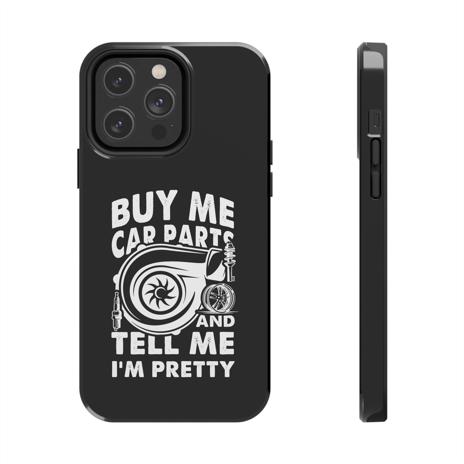 Buy Me Car Parts Phone Case t-shirt variant - automotive enthusiast gift