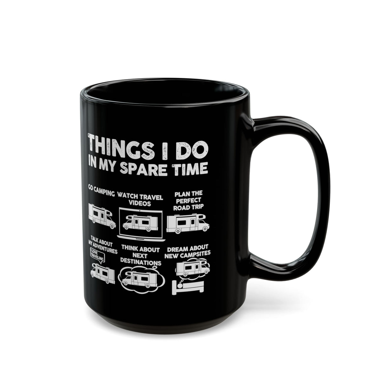 Camper Life Things I Do mug - RV camping humor design - funny gift for camper