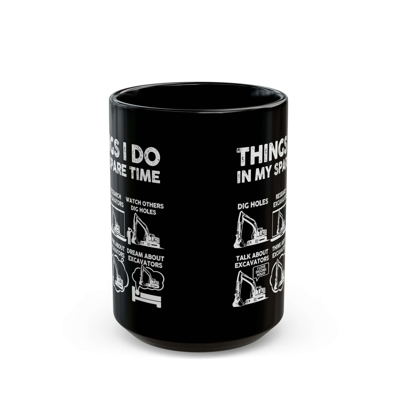 Things I Do in My Spare Time Excavator Mug ceramic mug - unique gift for car lovers