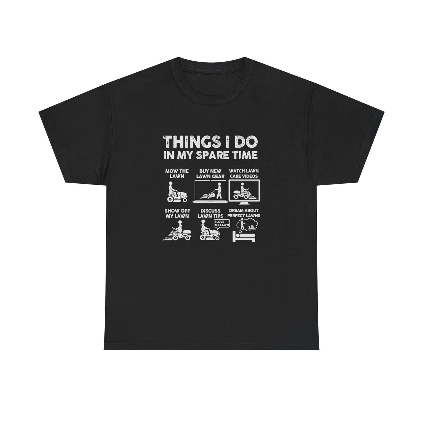 Things I Do in My Spare Time Lawn Mowing T-Shirt t-shirt - funny car enthusiast gift
