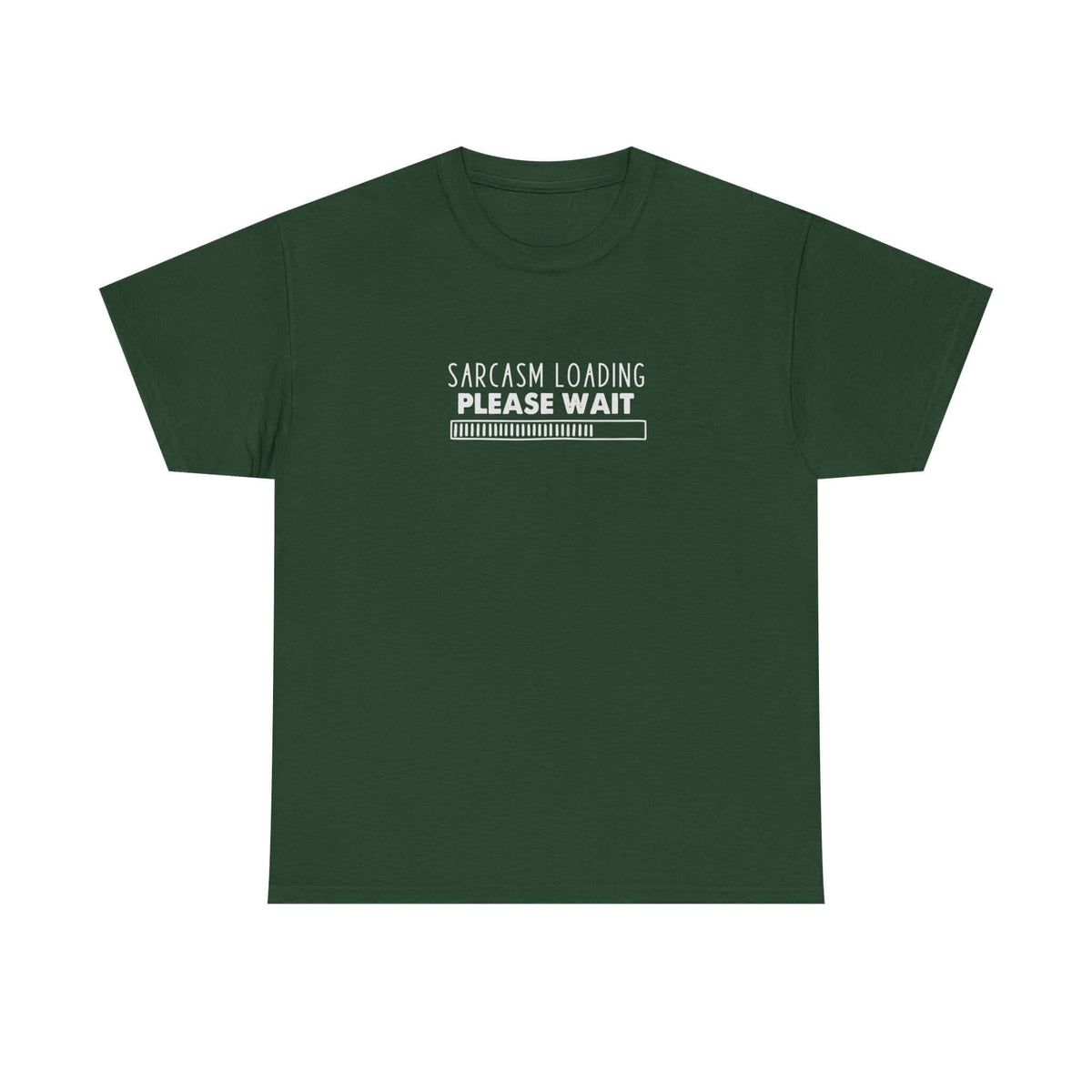 Sarcasm loading shirt - humorous quote tee - funny gift for him