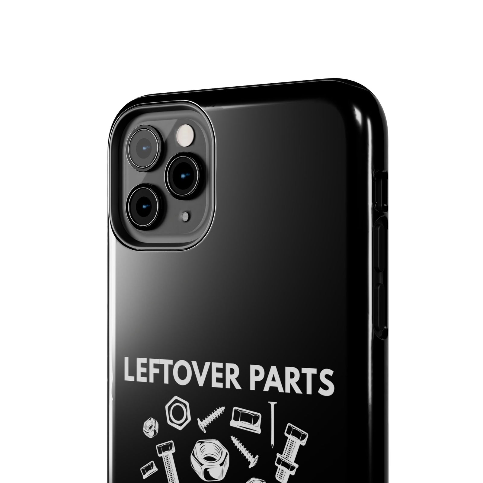 Leftover Parts Phone Case | Funny Mechanic & Handyman Dad Gift