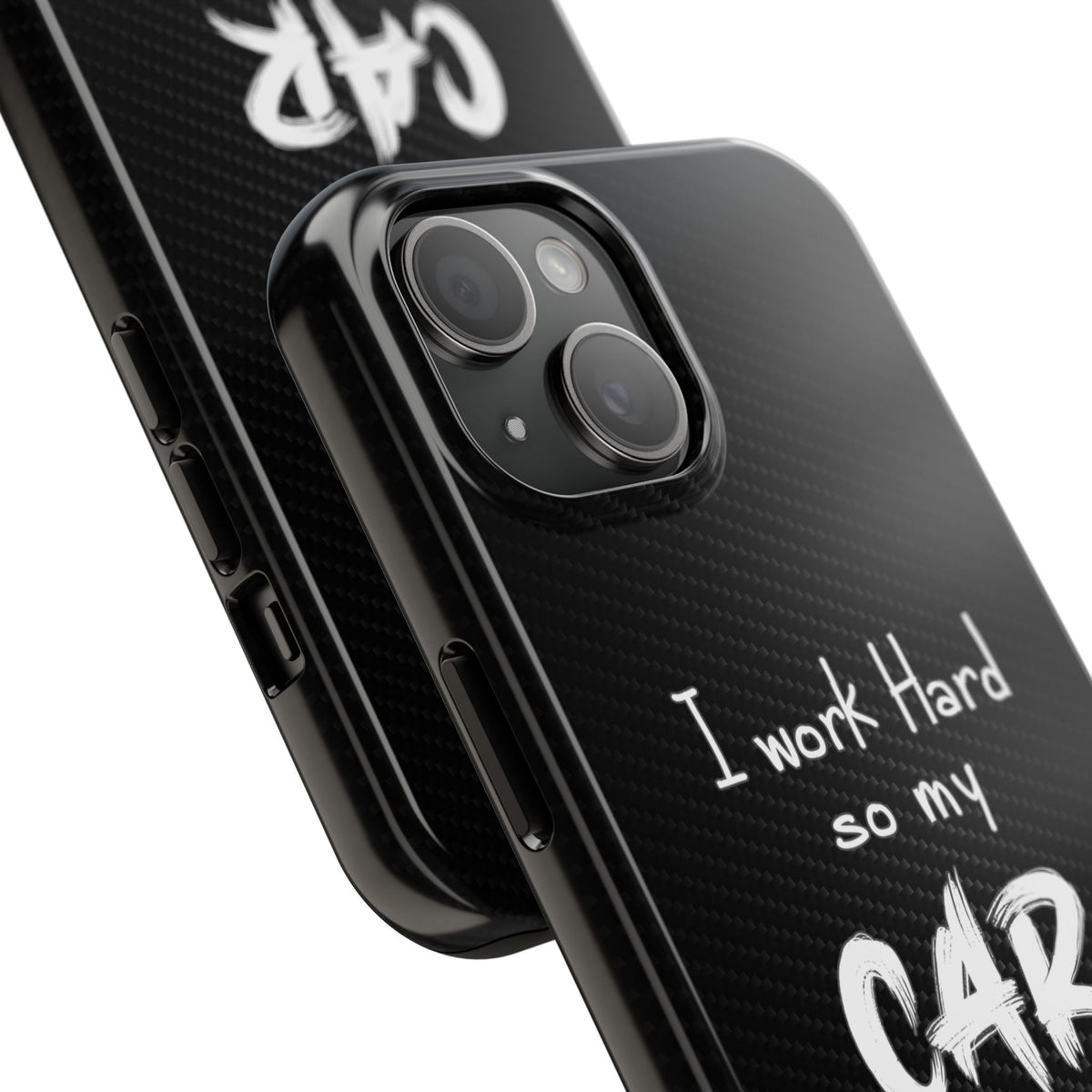Working Hard For My Car Tough Phone Case - iPhone 15, camera cutout close-up