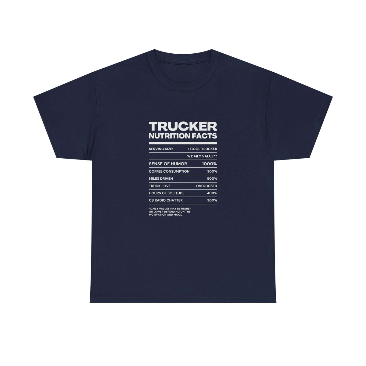 Trucker Nutrition Facts T-Shirt t-shirt - unique gift for car lovers