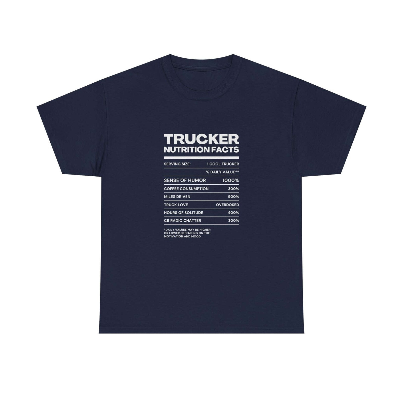 Trucker Nutrition Facts T-Shirt t-shirt - unique gift for car lovers