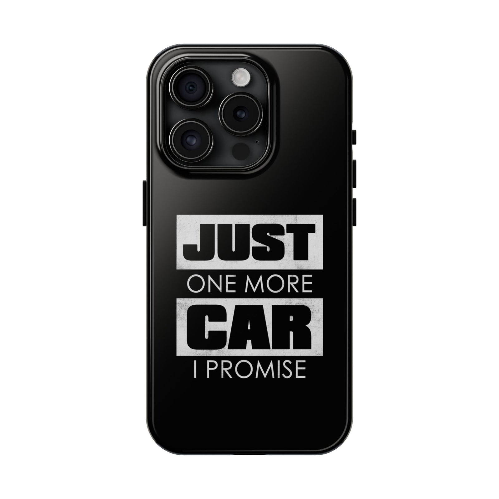 Just One More Car I Promise Tough Phone Case | Car Enthusiast Gift