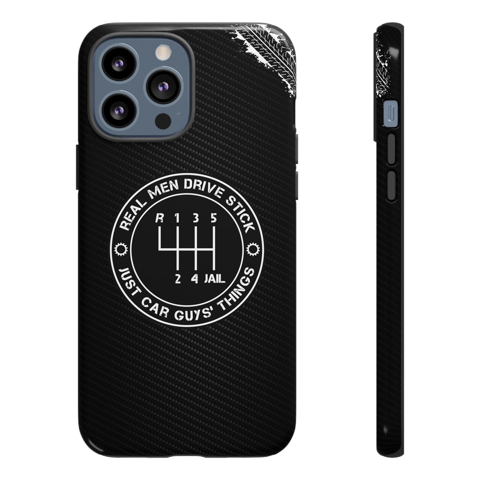 Real Men Drive Stick Manual Transmission Tough Phone Case | Car Guy Gift