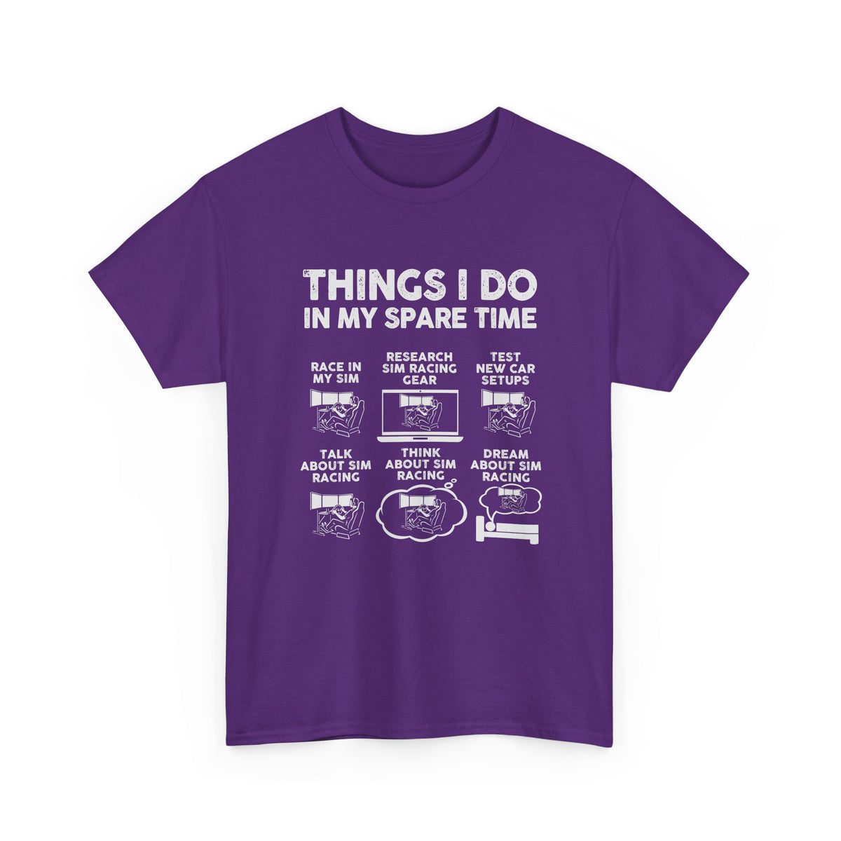 Things I Do In My Spare Time SIM Racing T-Shirt | Sim Racer Gift