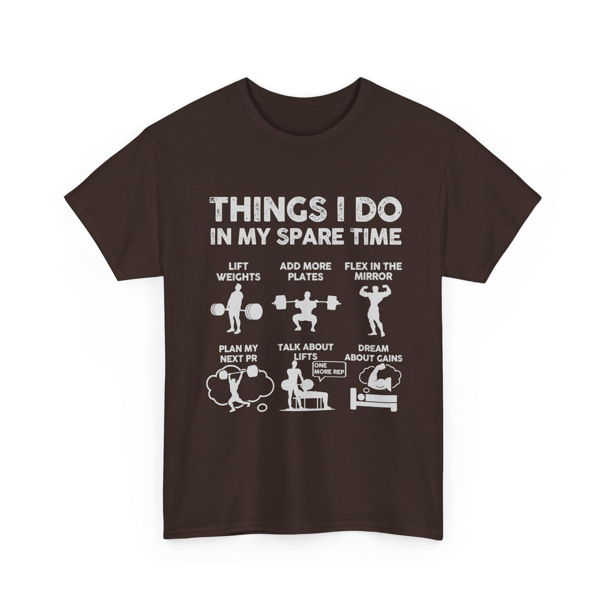 Things I Do In My Spare Time T-Shirt | Funny Gym Workout Tee for Men