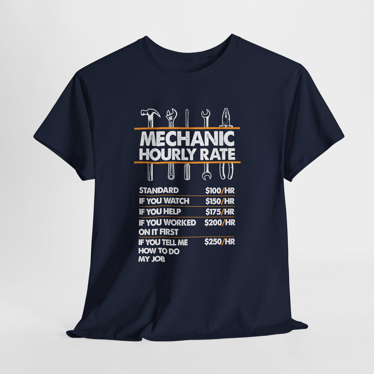 Mechanic Hour Rate T-Shirt | Funny Car Guy Mechanic Tee