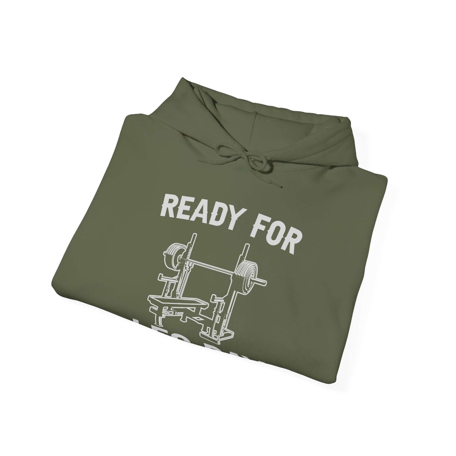 Ready for Leg Day Hoodie | Funny Gym Sweatshirt for Men