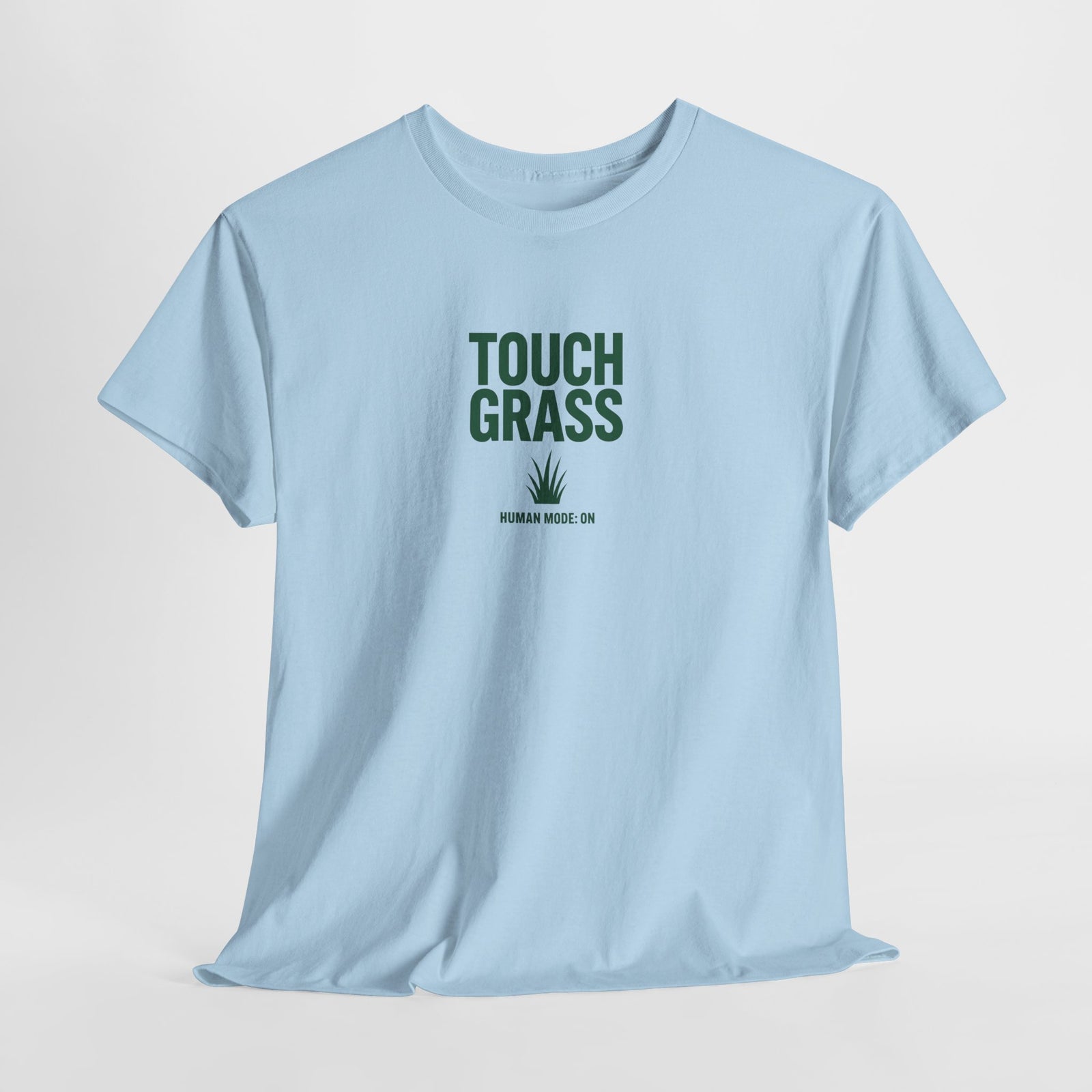 Touch Grass Human Mode On funny AI t-shirt - center chest graphic tee for programmers