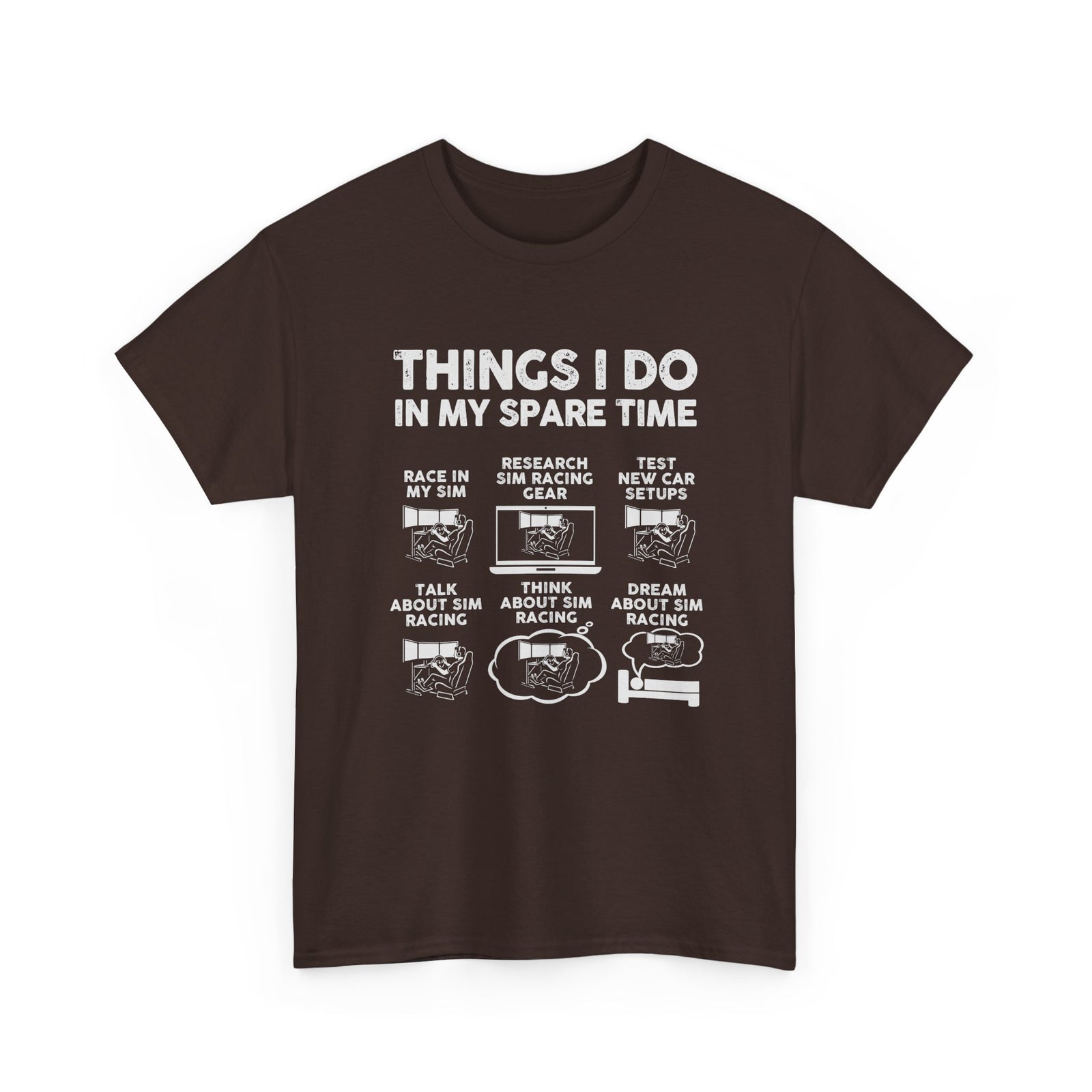 Things I Do In My Spare Time SIM Racing T-Shirt | Sim Racer Gift