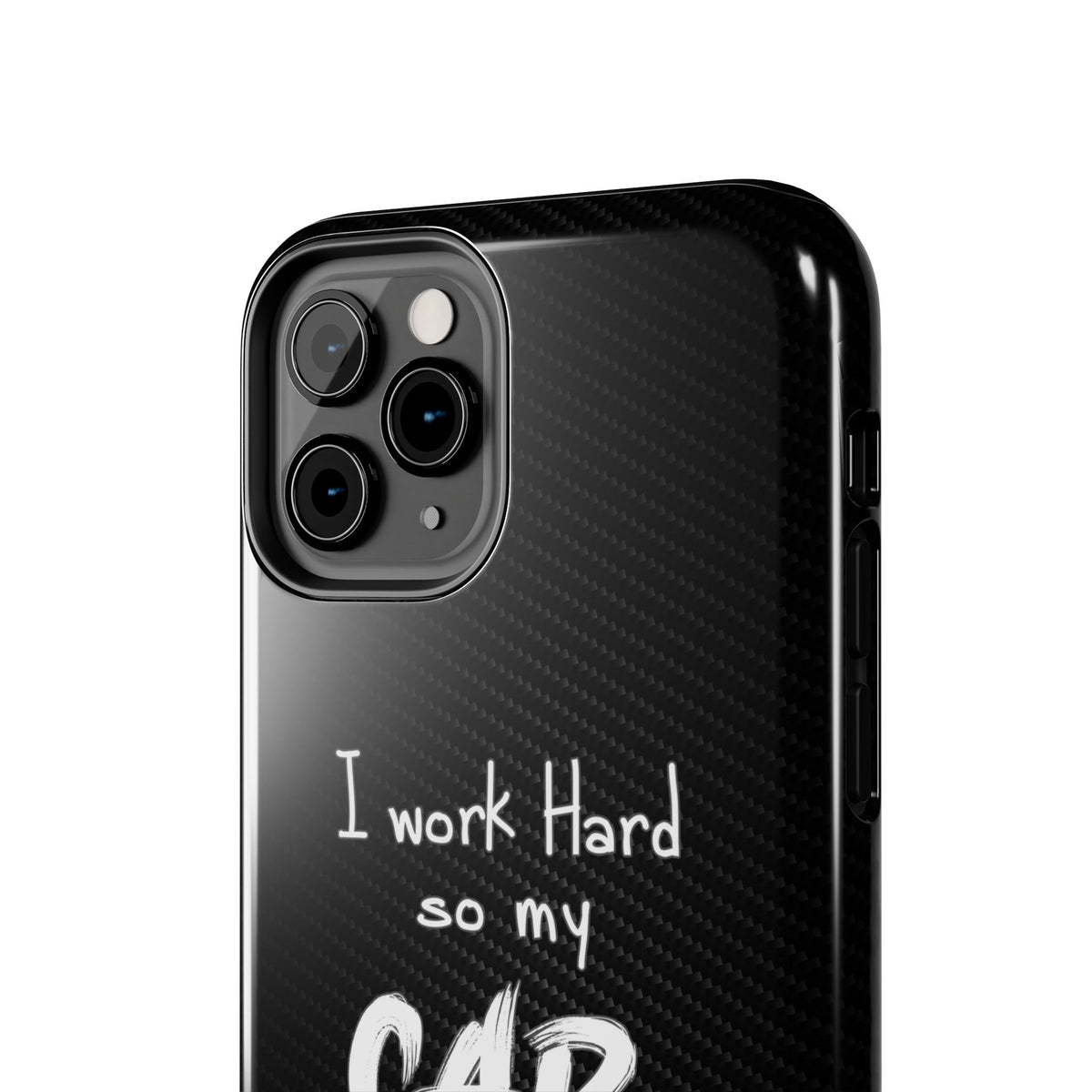 Working Hard For My Car Tough Phone Case - iPhone 11 Pro, camera cutout close-up