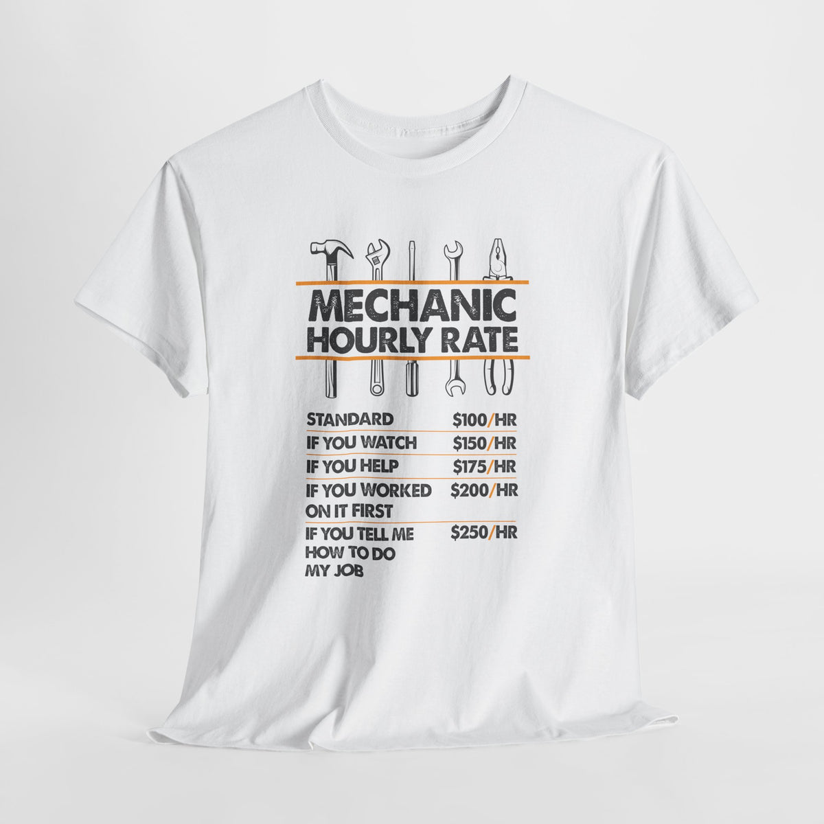 Mechanic Hour Rate T-Shirt | Funny Car Guy Mechanic Tee