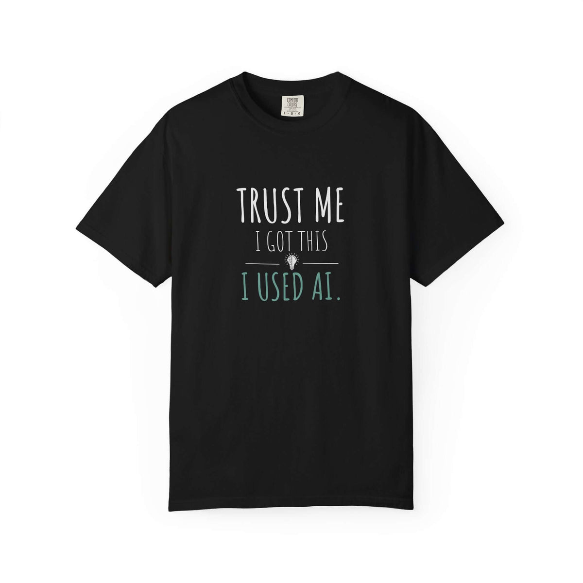 Trust Me I Got This shirt grape | Funny AI programmer tee | 365CarMods