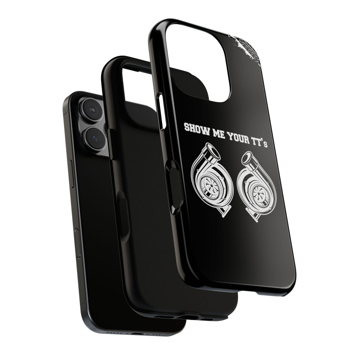 Show Me Your TTs Twin Turbo Tough Phone Case | Funny Car Guy Gift