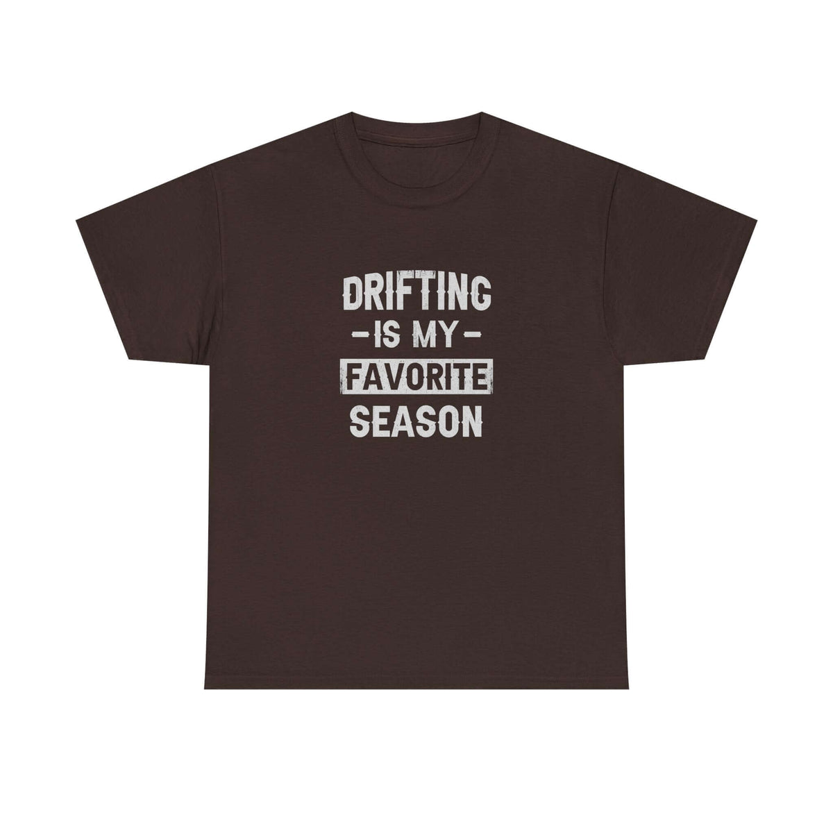 Drifting is My Favorite Season T-Shirt t-shirt design - car lover gift