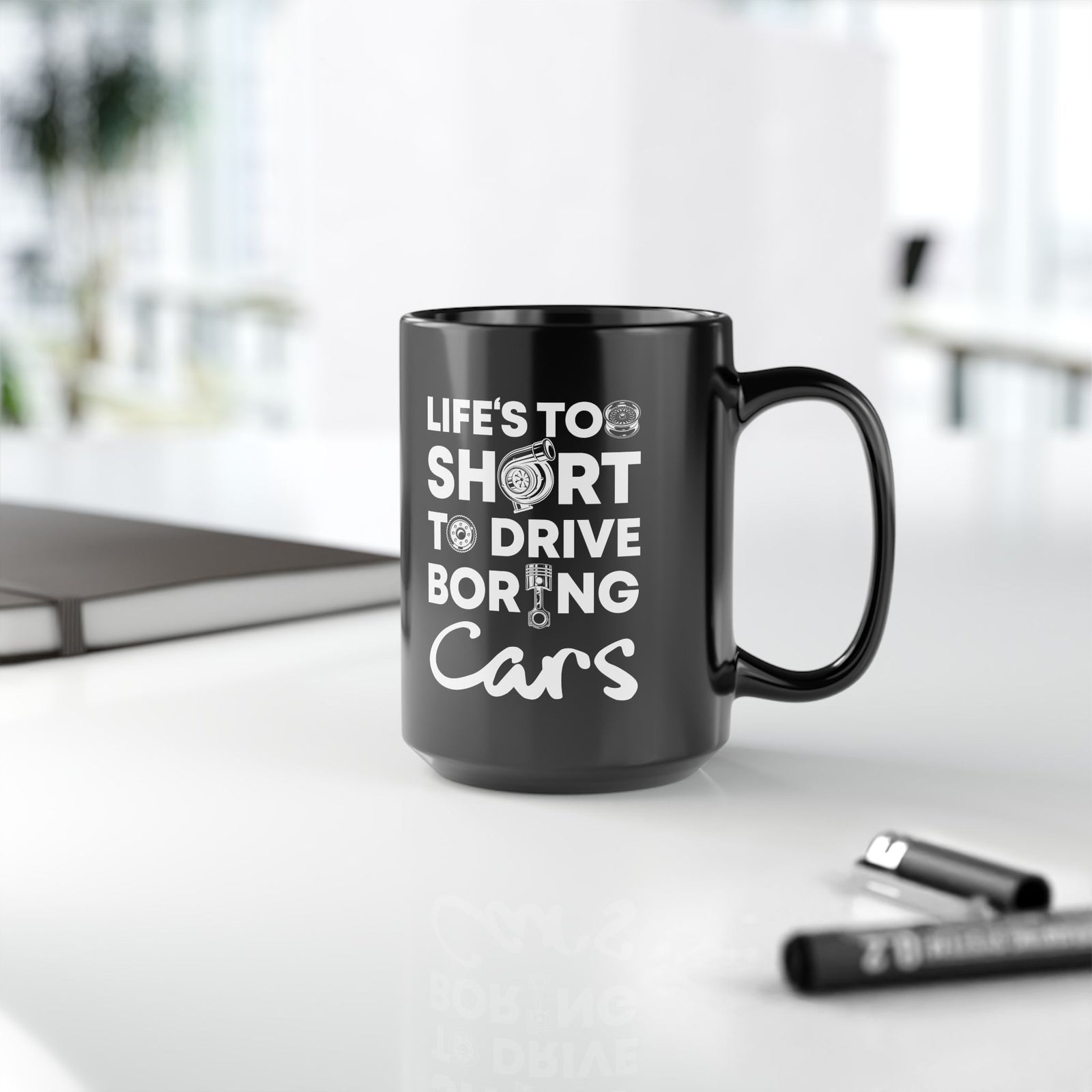 Life Is Too Short to Drive Boring Cars Mug | Car Enthusiast Gift