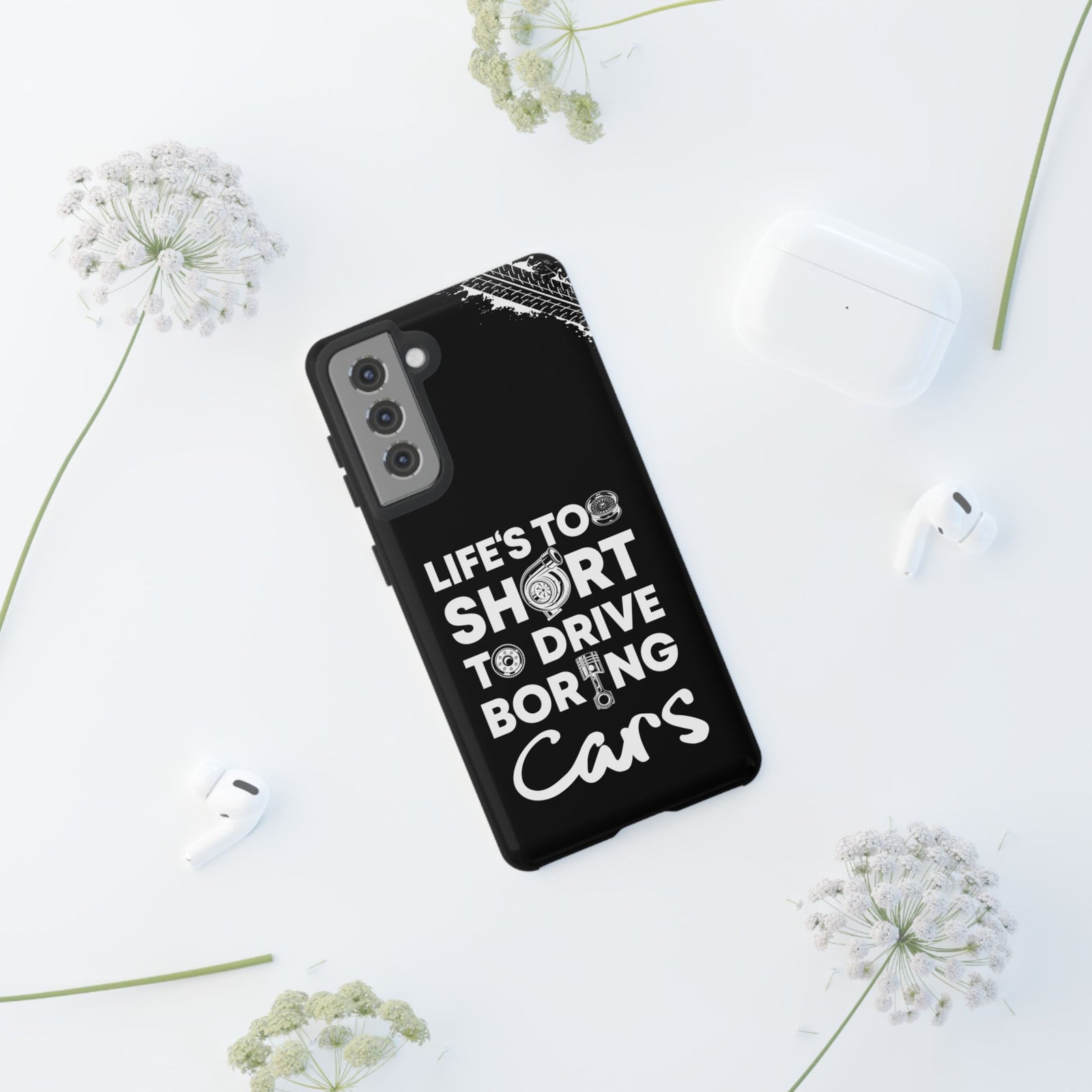 Life is Too Short to Drive Boring Cars Tough Phone Case | Car Gift