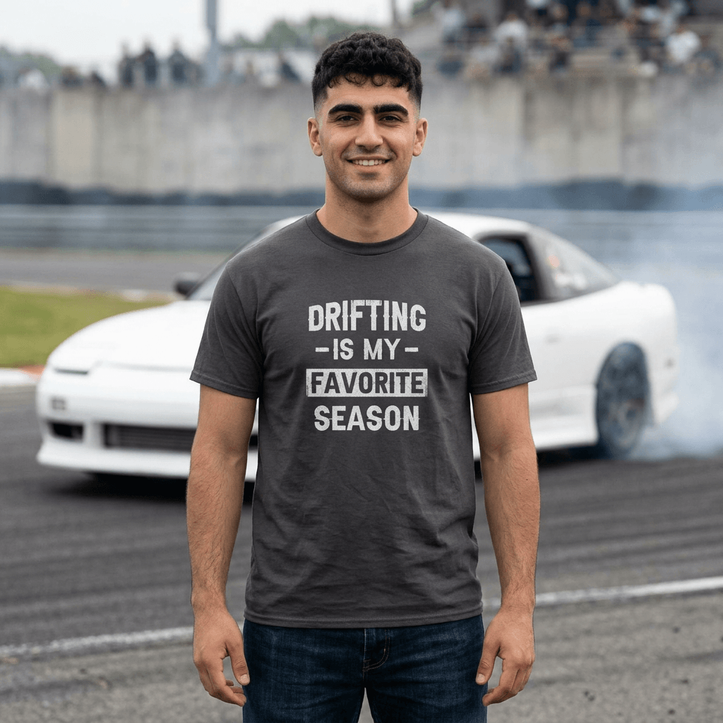 Drifting is My Favorite Season T-Shirt t-shirt - funny car enthusiast gift