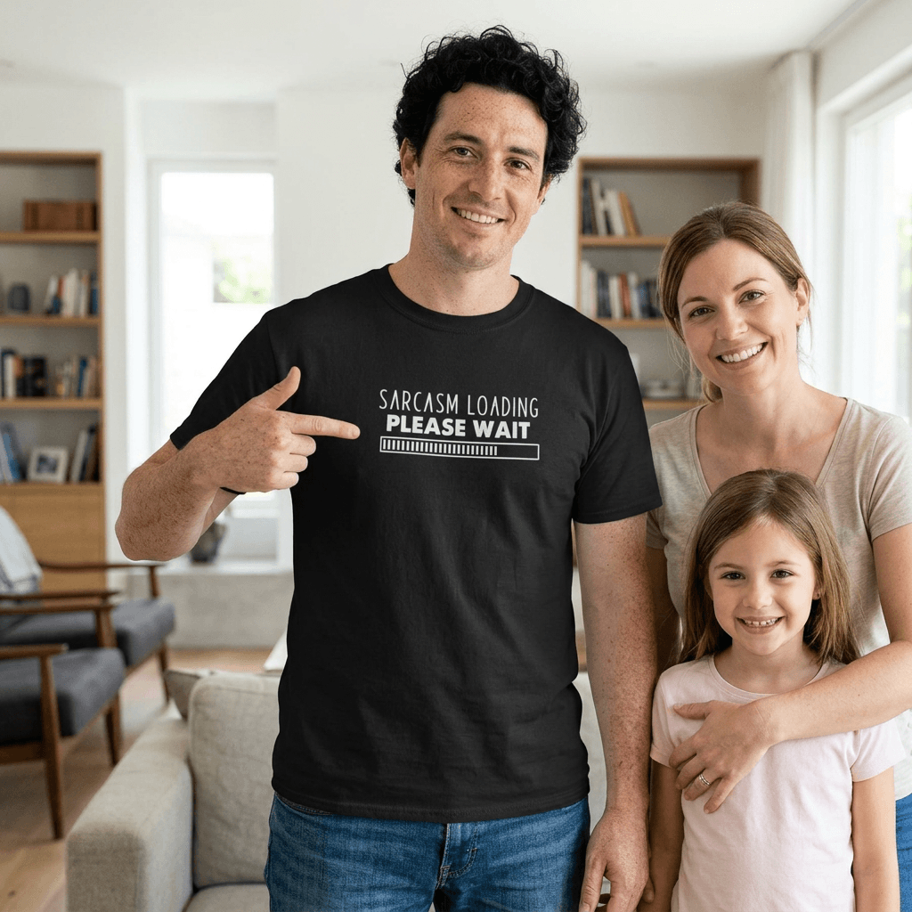 Sarcasm loading please wait t-shirt - funny sarcasm tee for men