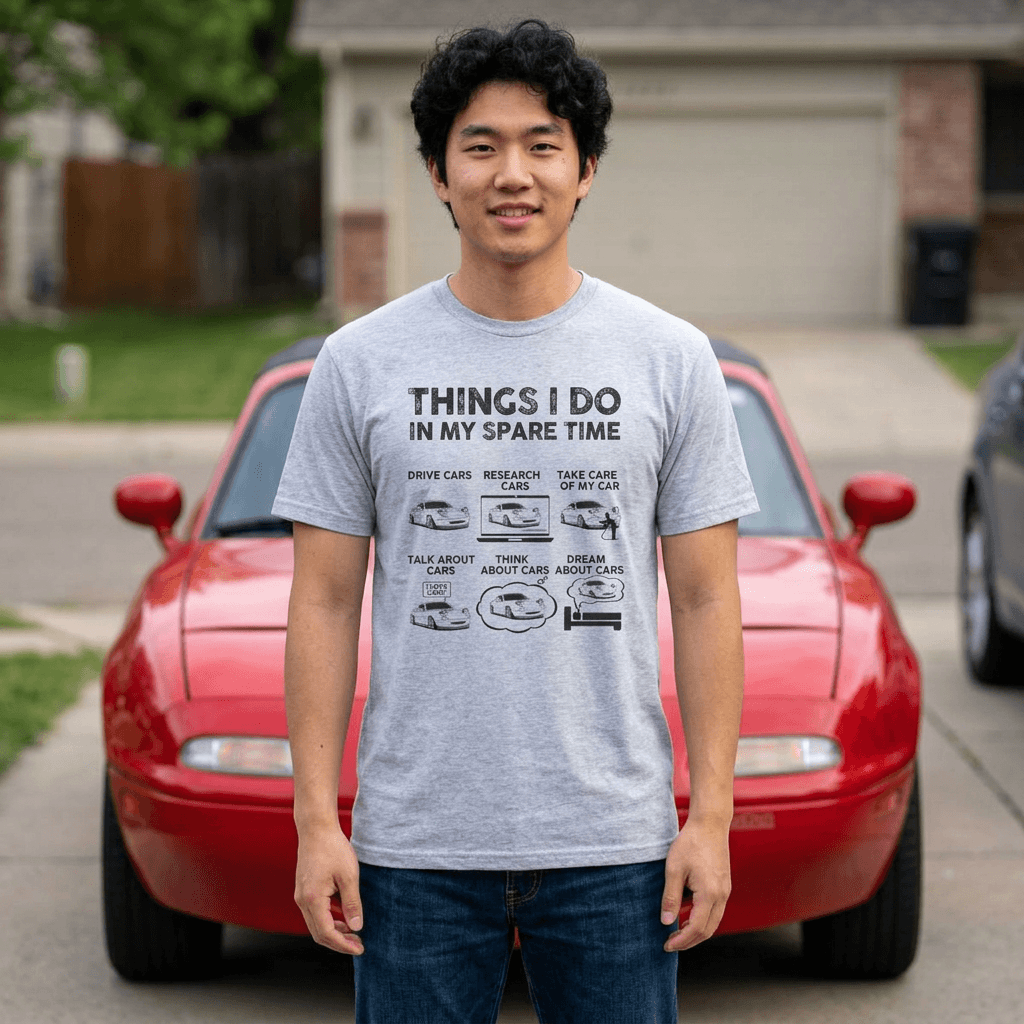 Things I Do in My Spare Time car t-shirt - funny car guy activities design - car enthusiast gift