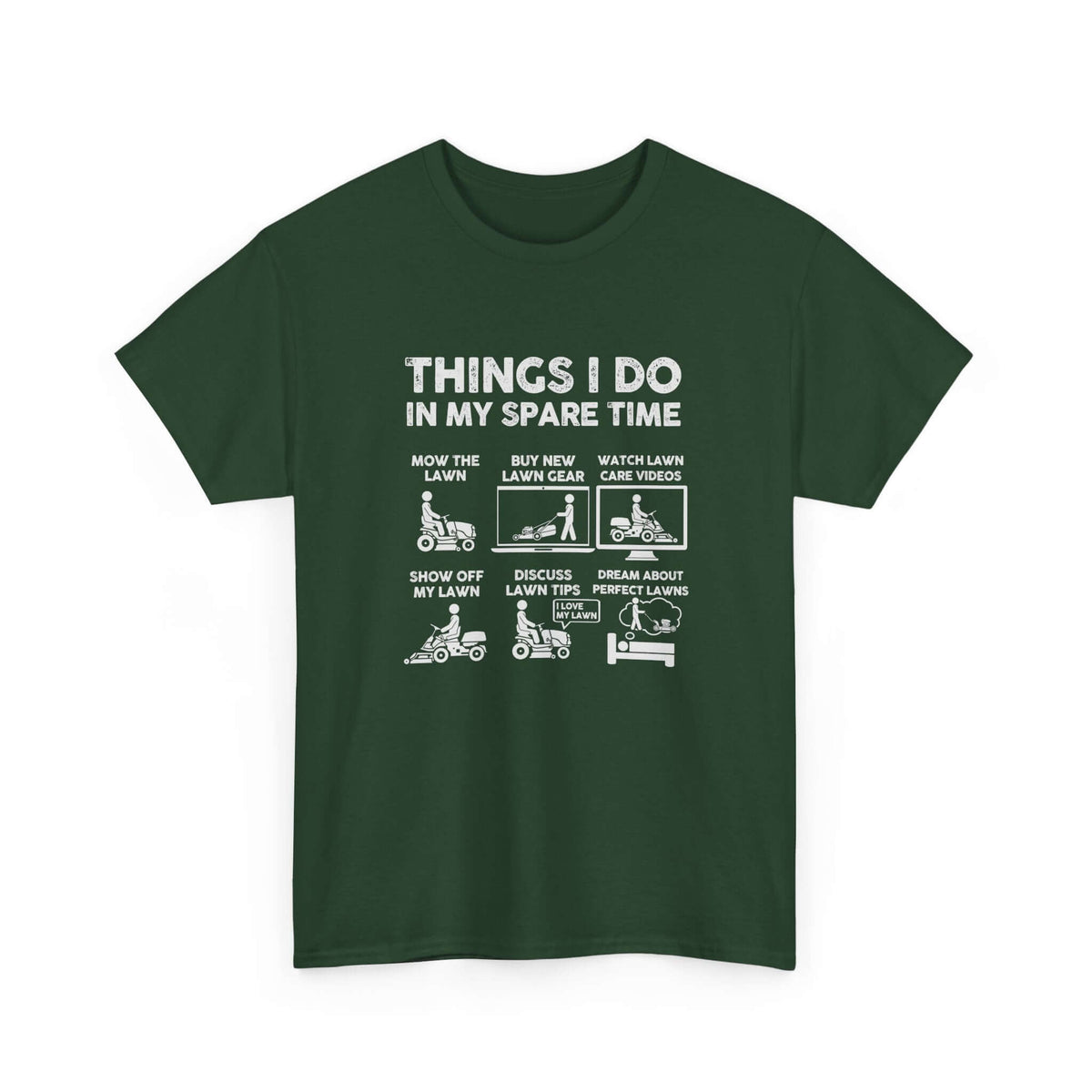 Things I Do in My Spare Time Lawn Mowing T-Shirt | Funny Lawn Guy Gift