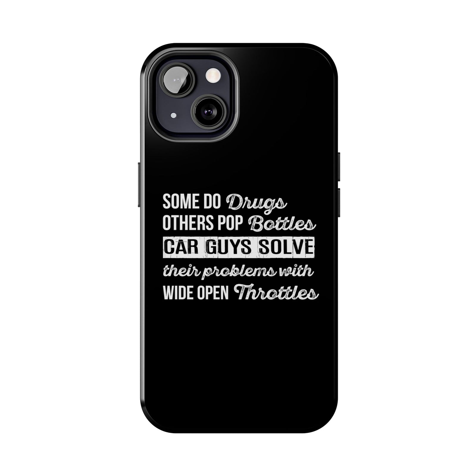 Car Guys Problems Funny Tough Car Phone Case | Car Enthusiast Gift