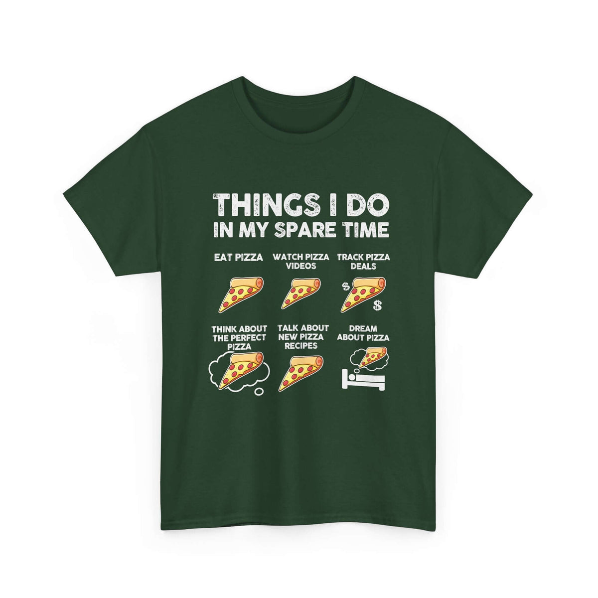 Funny pizza t-shirt - things I do in spare time graphic tee for him