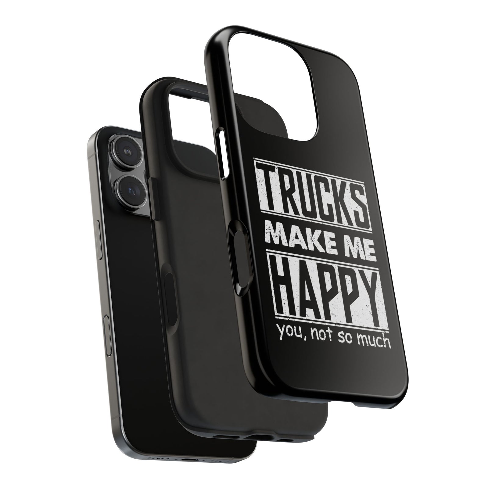 Trucks Make Me Happy Phone Case | Funny Truck Enthusiast Gift