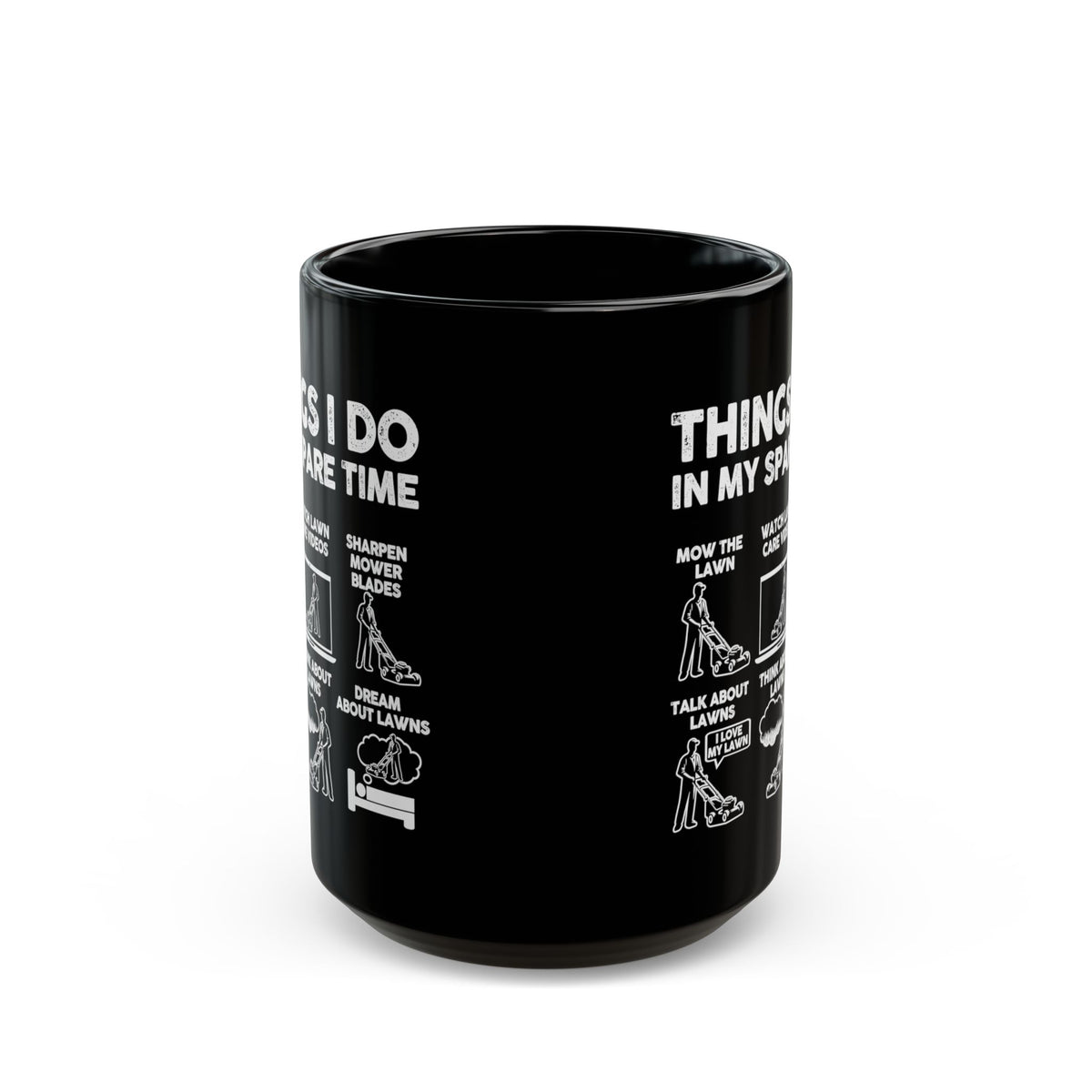 Things I Do lawn mowing mug - six panel mower humor - funny gift for lawn guy