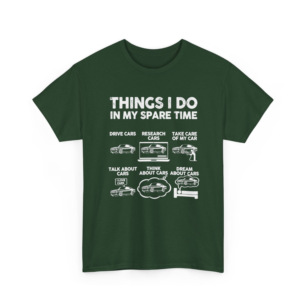 Things I Do in My Spare Time T-Shirt | Car Guy Gift
